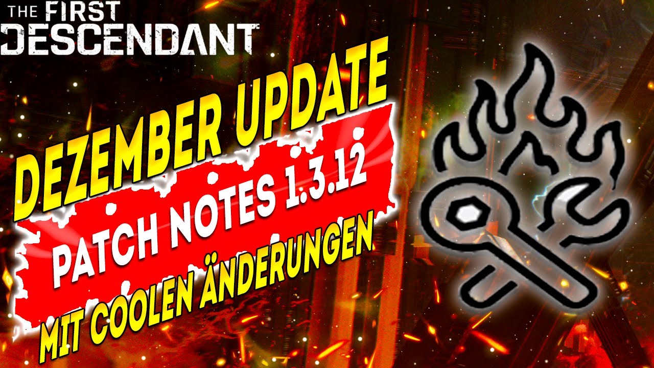 Dezember Update mit coolen &Auml;nderungen - The First descendant