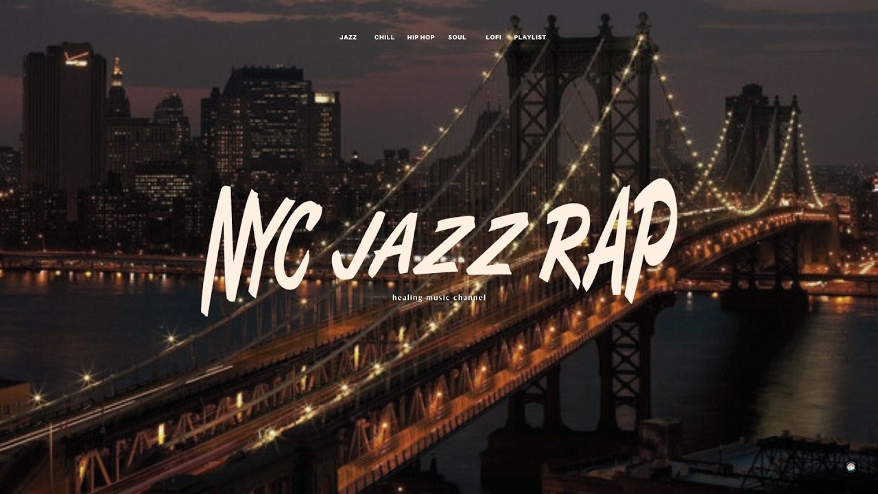 NYC JAZZ HIPHOP | 90s SOUL BOOM BAP | Walk / background / work / relax / study | Drive vibing