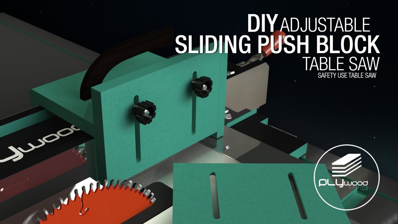 DIY Adjustable Sliding Push Block Table Saw