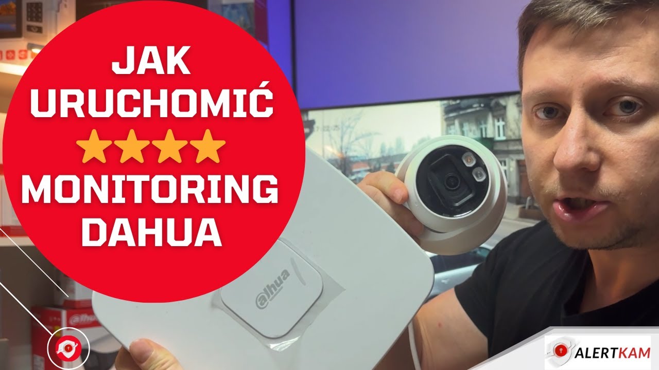 Poradnik Jak uruchomić monitoring Dahua w 5 minut Internet kamery i aplikacja