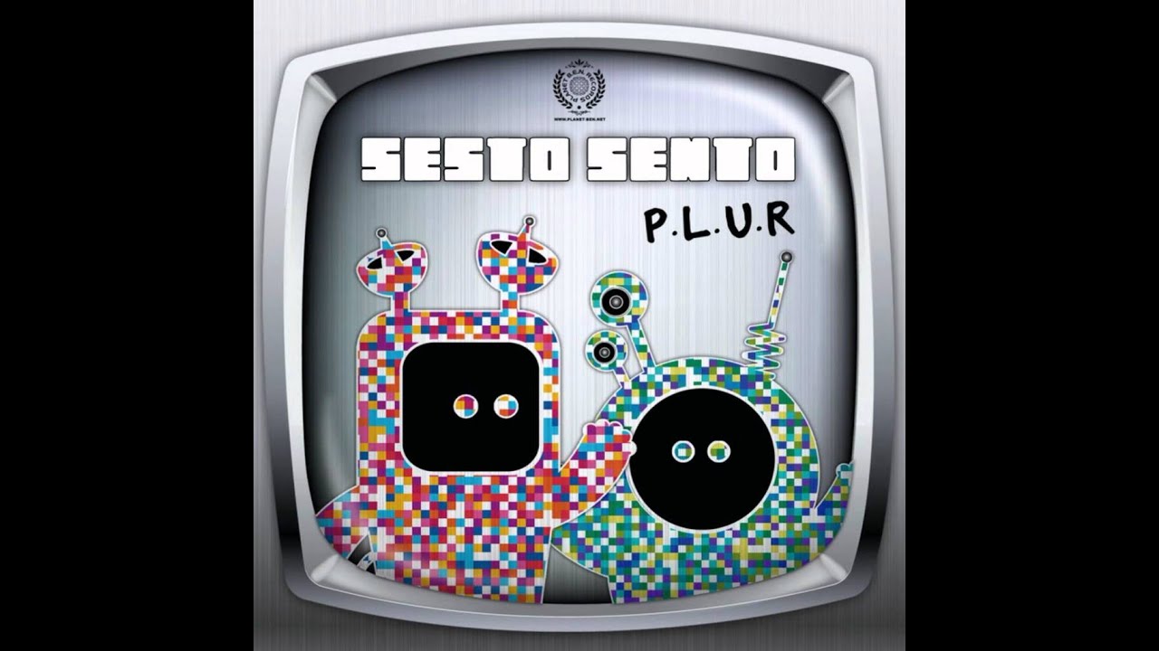 Sesto Sento - PLUR