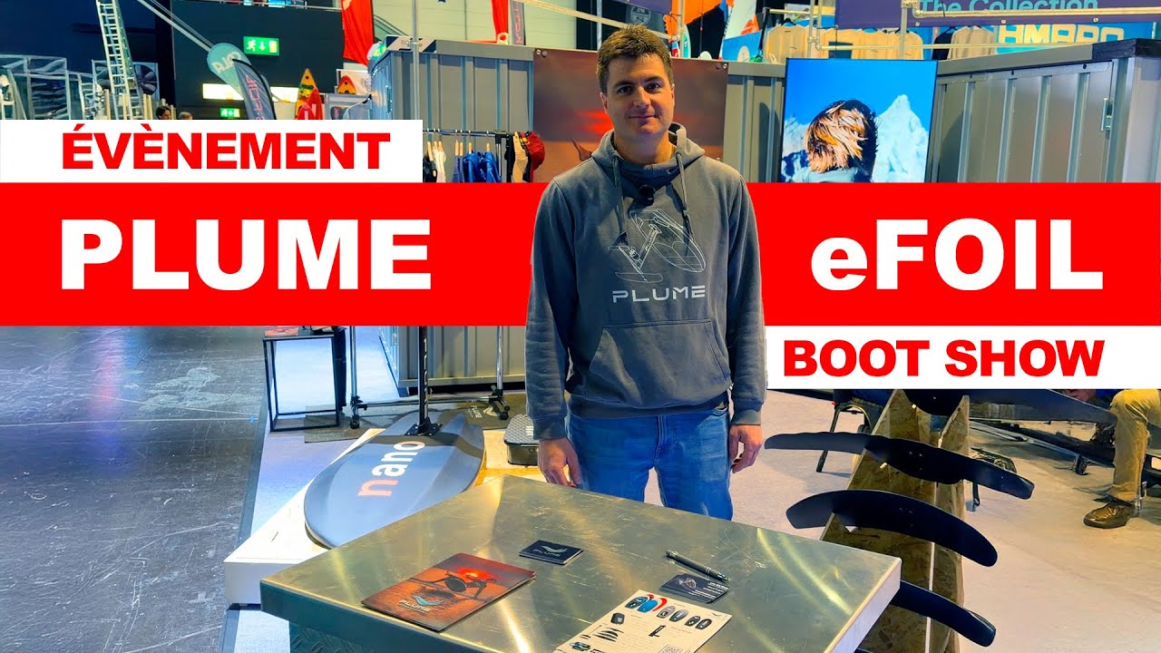 Tout savoir sur les efoil Plume ( 🇩🇪 Boot Düsseldorf 2026 )