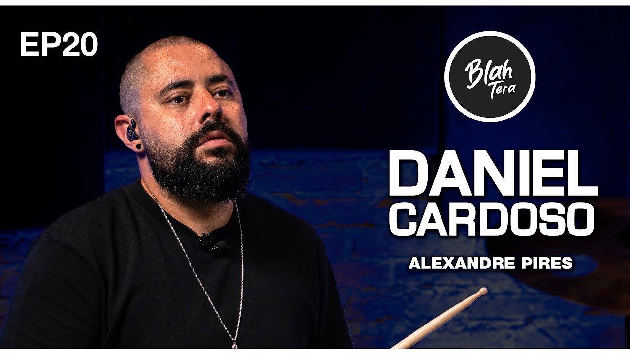 BlahTera EP20 Completo | DANIEL CARDOSO | Alexandre Pires