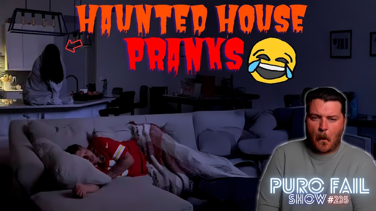Haunted House Pranks || Puro Fail Show #235