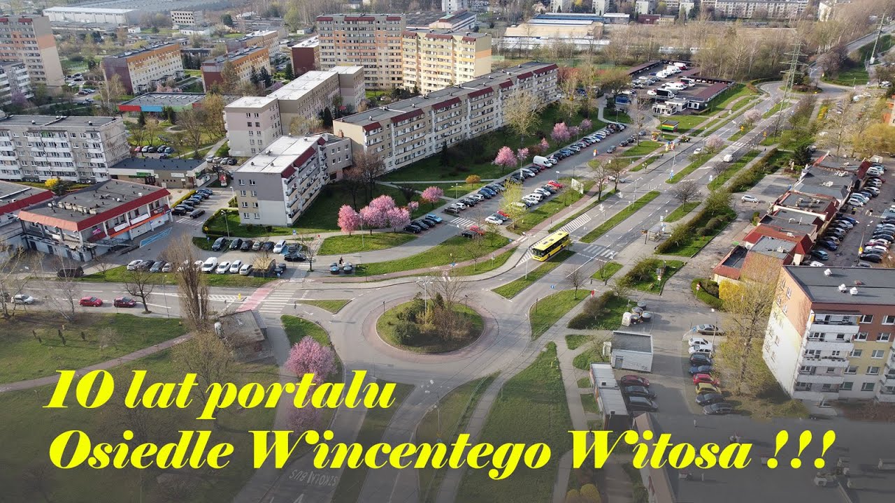 10 lat portalu Osiedle Wincentego Witosa !!!