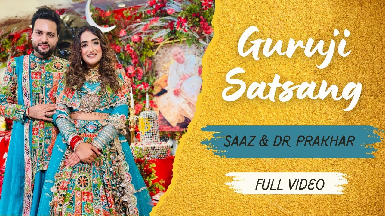 Live Guruji Satsang with Saaz & Dr. Prakhar Dagar
