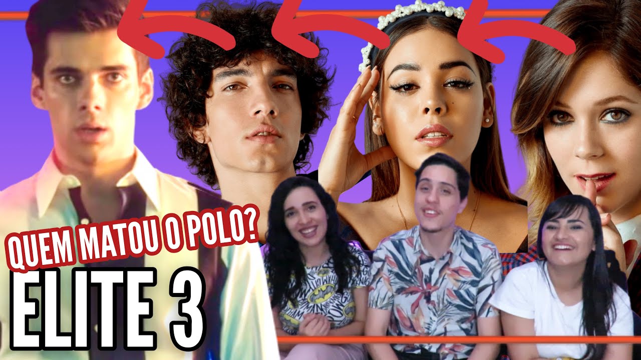 ELITE 3 | Quem Matou o Polo? (Cayetana, Val&eacute;rio ou Lu?) - Teorias com @estranhatv & @TodasGeek