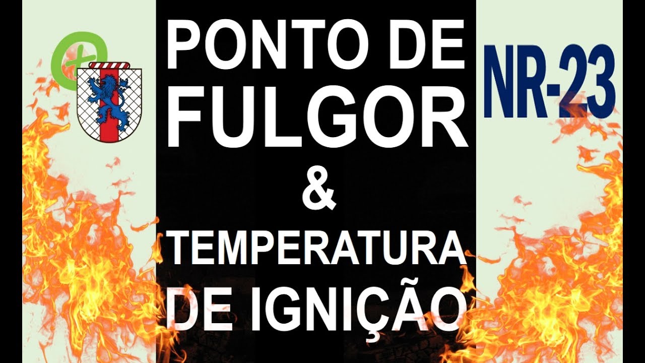 NR23 - PONTO DE FULGOR E TEMPERATURA DE IGNIÇÃO
