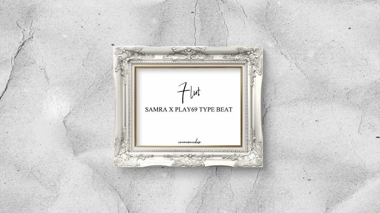 SAMRA x PLAY69 Type Beat - 