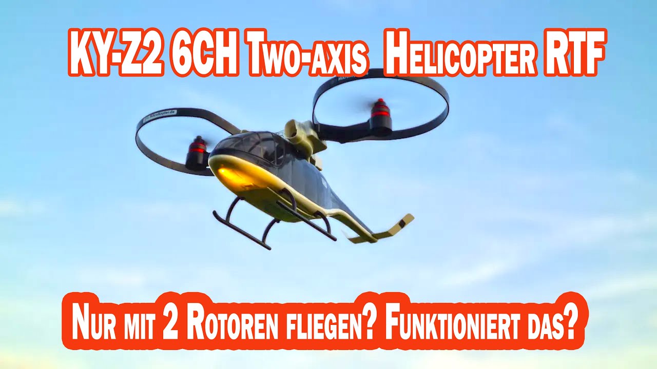 Die krasse Drohne mit nur 2 Rotoren KY-Z2 6CH Two-axis Brushless DROHNE  RTF mit GPS