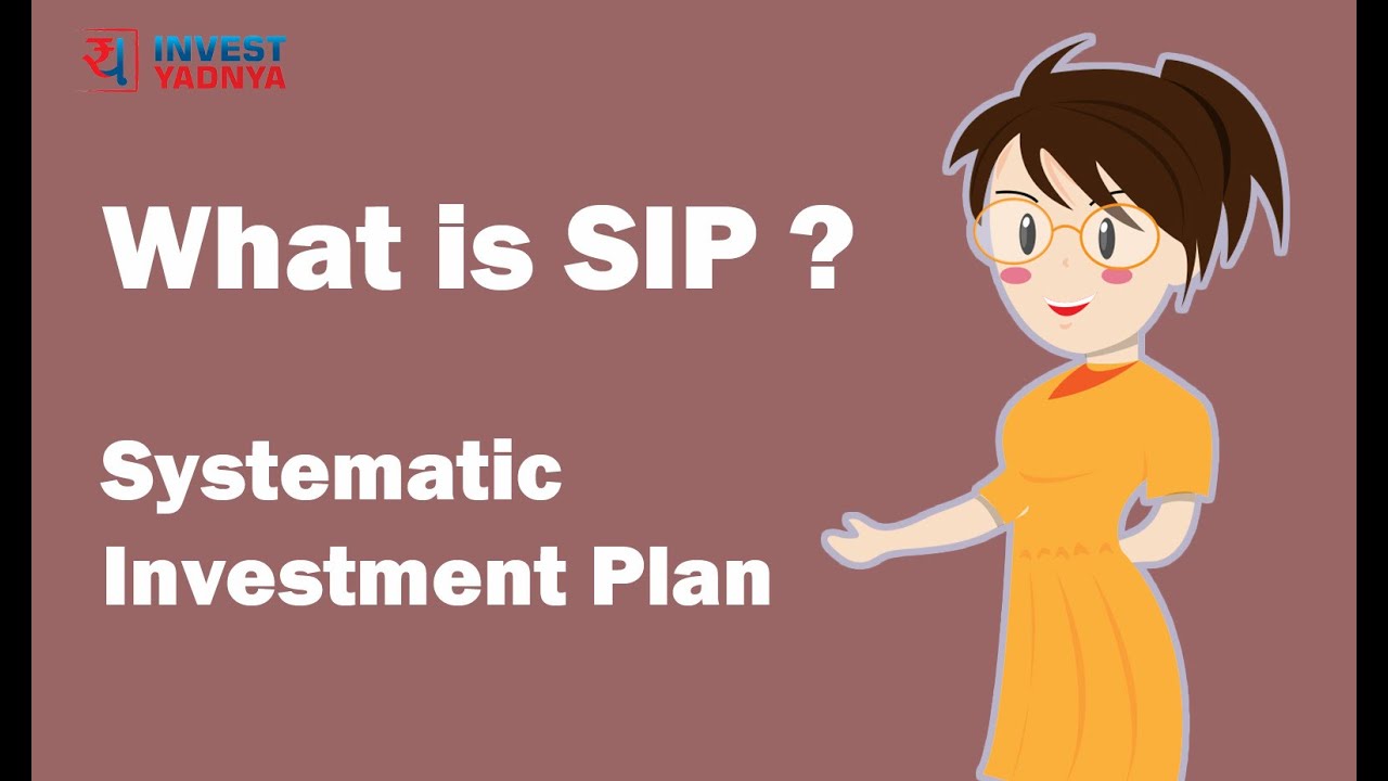 What is SIP (Systematic Investment Plan) | SIP Investments Explained by Yadnya
