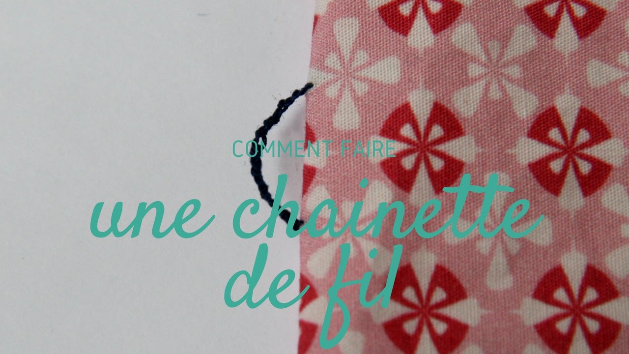 Fabriquer une chainette
