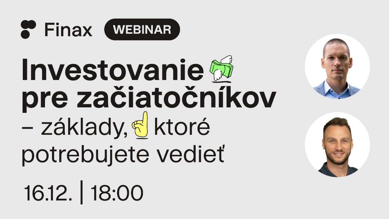 Webinár | Investovanie pre začiatočníkov