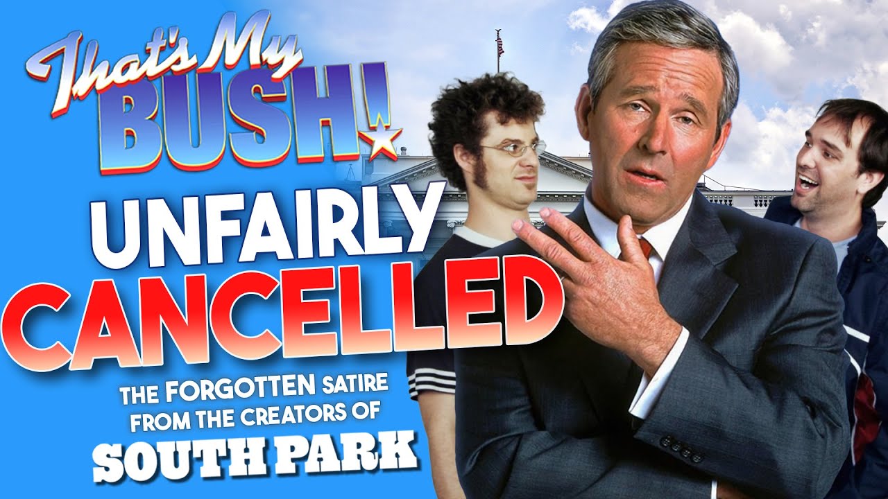 That's My Bush! — An Unfairly Forgotten Failure