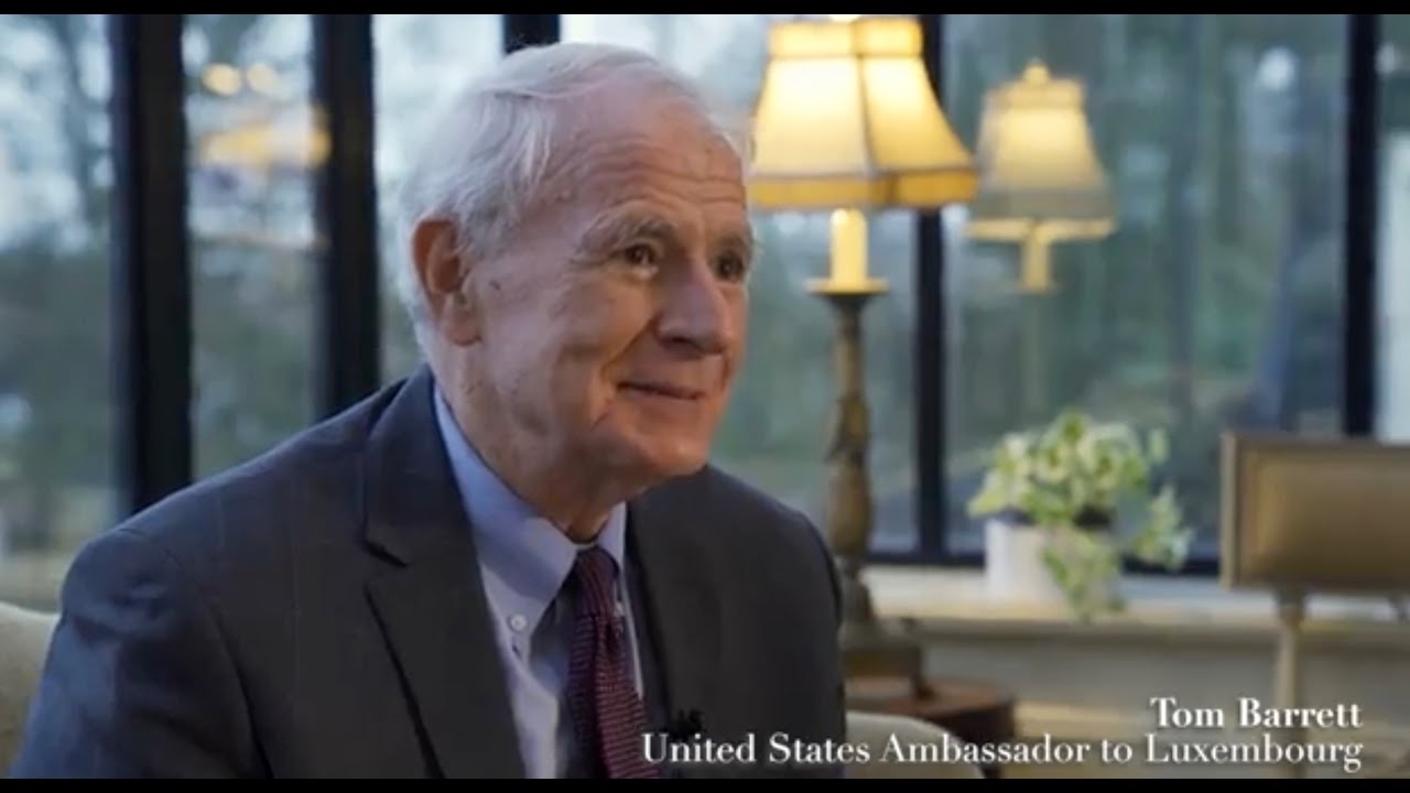 Introducing U.S. Ambassador to Luxembourg, Thomas M. Barrett