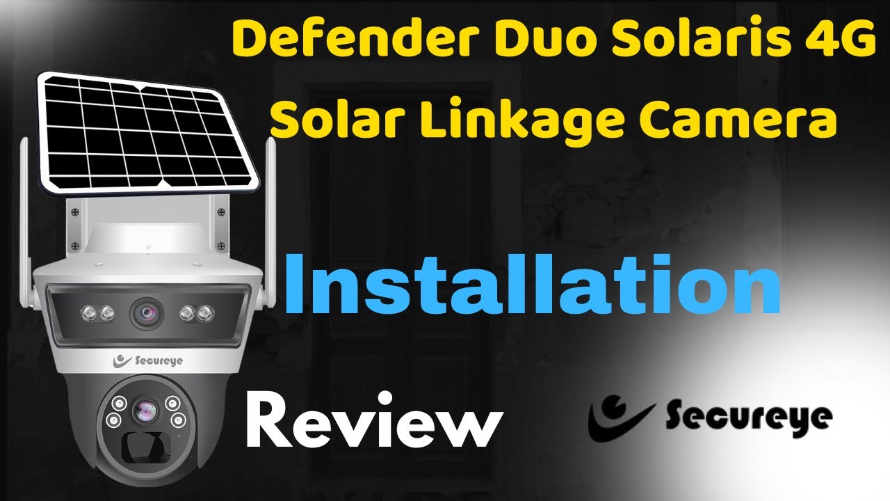 Secureye's Solar Camera Installation
