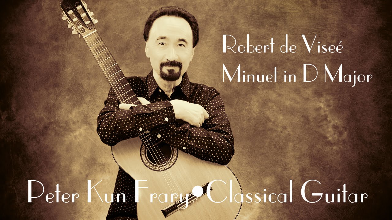 de Vis&eacute;e, Minuet in D Major - Peter Kun Frary