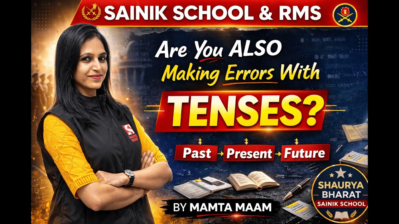 Are You Making Mistakes in Tenses?  | Sainik School & RMS English class 6th and 9th | by Mamta Ma'am