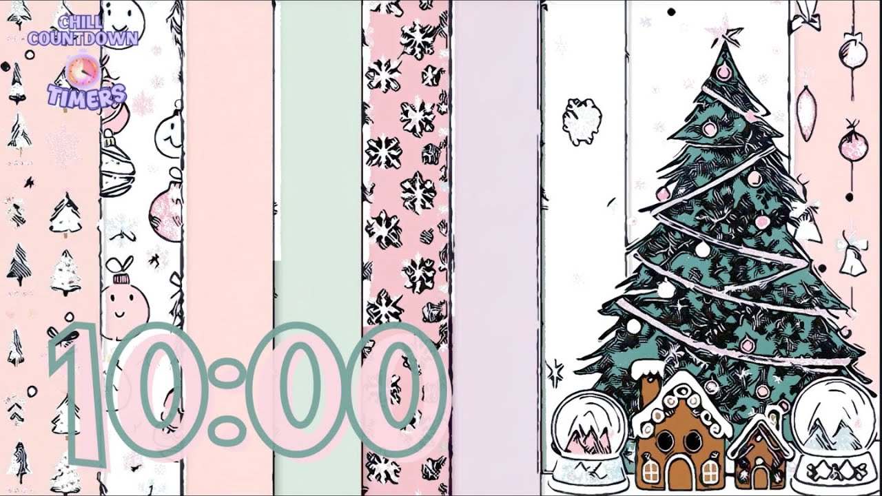 10 Minute Christmas Chill Countdown Timer with Relaxing music Winter Theme