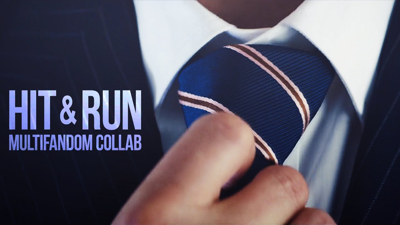 Hit & Run | Multifandom [collab]