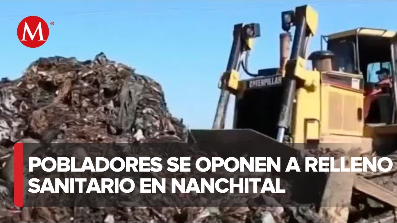 En Veracruz, pobladores de Nanchital se oponen a instalación de relleno sanitario