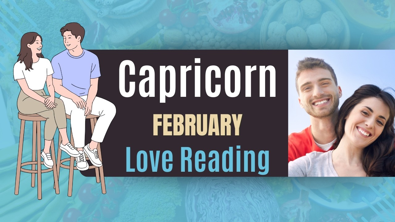 Capricorn (Makar) February 2026 ❤️Kya Hoga Aapki Love Life Mein ? ❤️