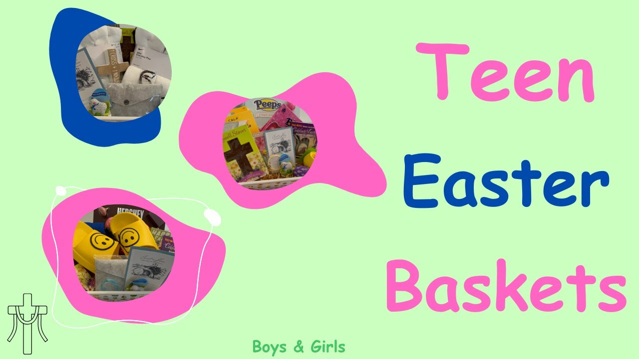 What’s in my Teen’s Easter Basket  | Faith | #teen | 2024