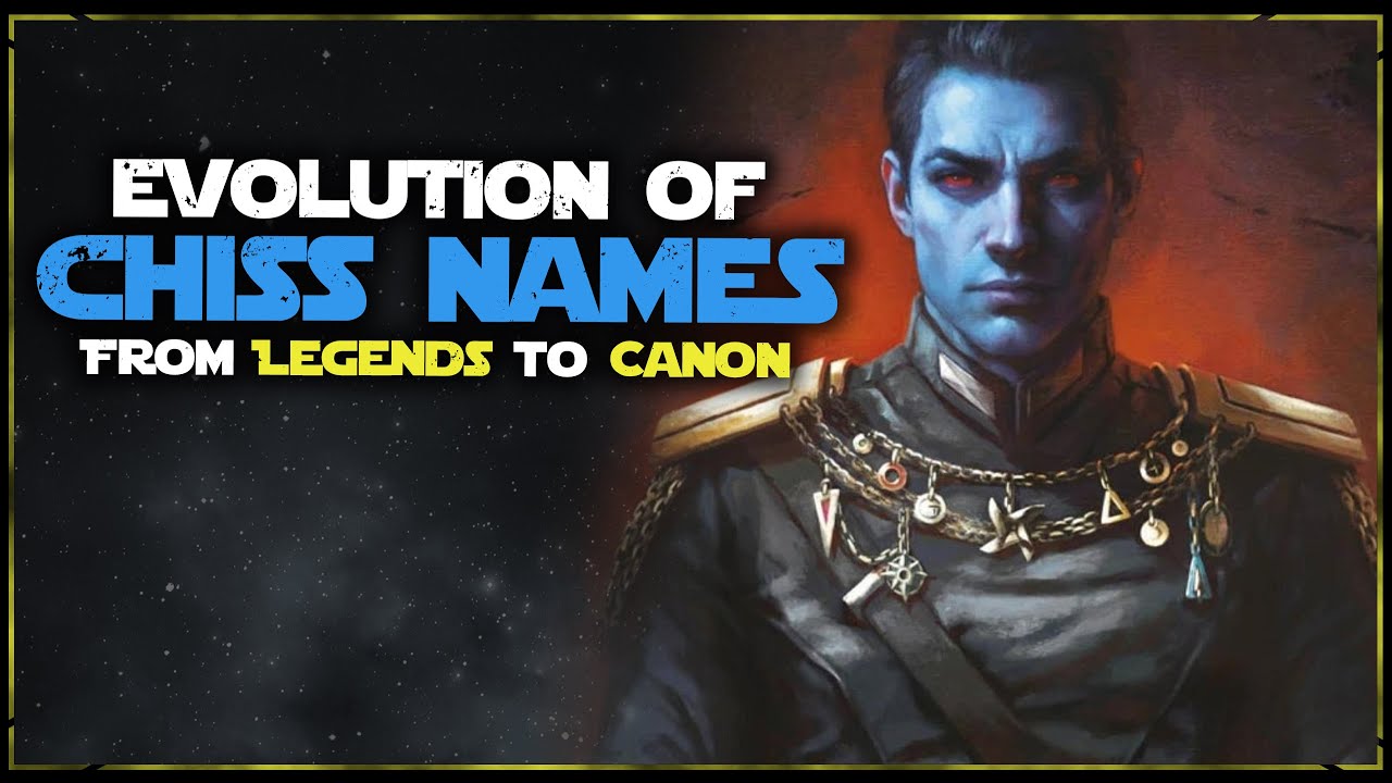 The Evolution of Thrawn's Name \\ Chiss Names in Legends vs Canon