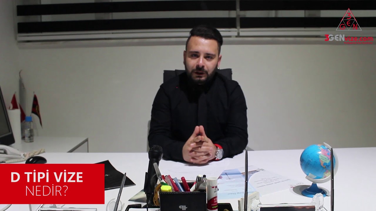 D Tipi Vize Nedir?