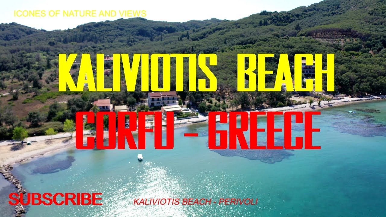 KALIVIOTIS BEACH - perivoli - corfu - GREECE 🇬🇷 //production &  drone fly by R.K