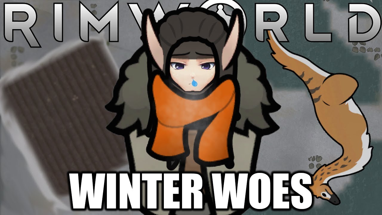 Winter Woes - Rimworld : Elven Revival Ep.2