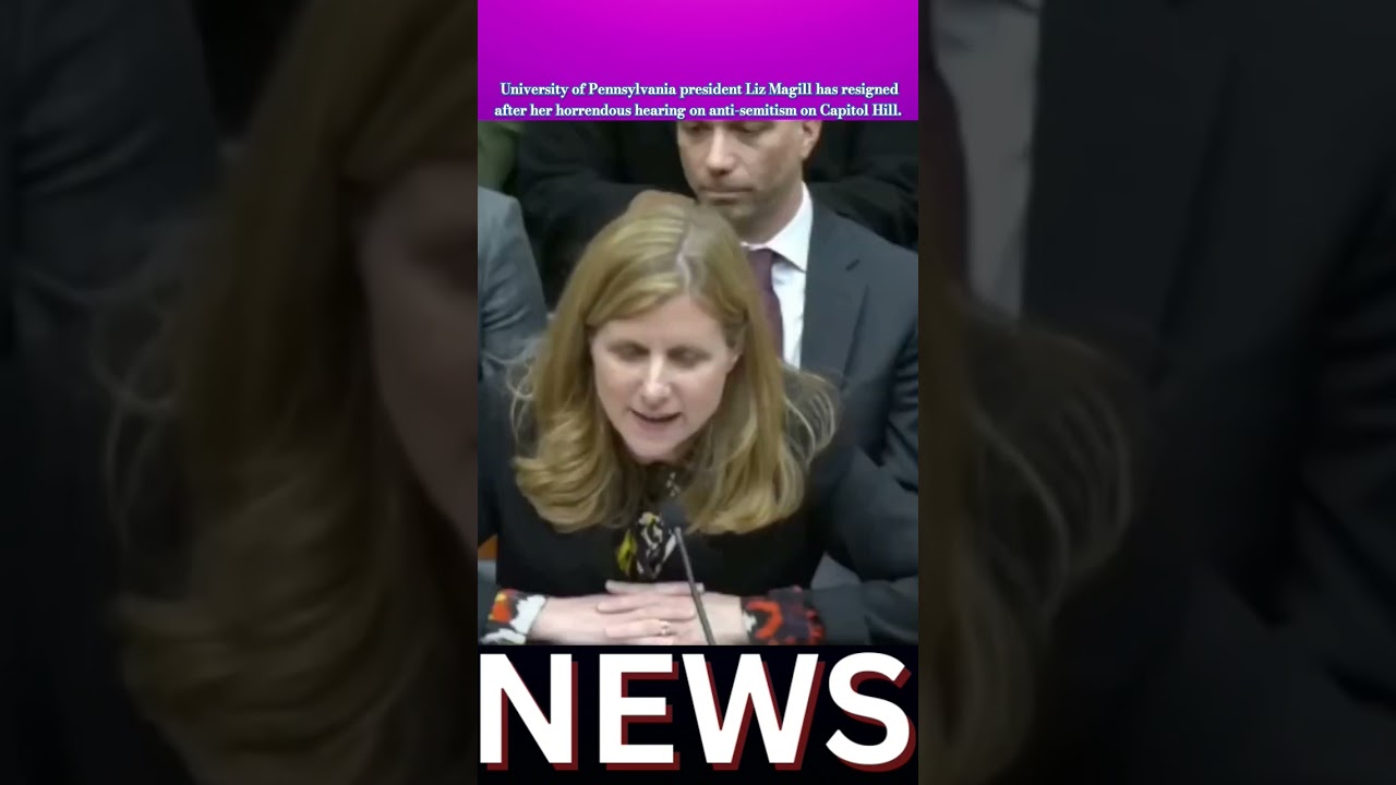 University of Pennsylvania president Liz Magill resigns over horrendous anti-semitism hearing