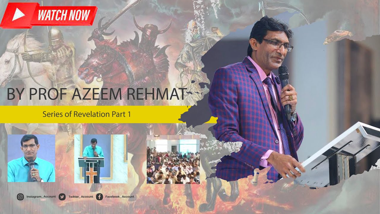 Series of Revelation PART 1 By (#Rev Azeem Rehmat#)