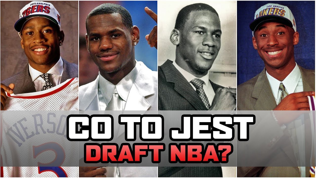 CO TO JEST DRAFT NBA? ► zasady, wyjaśnienie, przykłady
