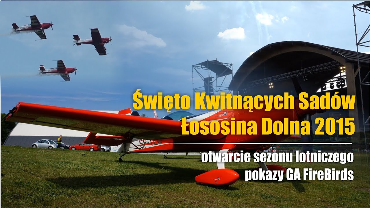 Święto Kwitnących Sadów Łososina Dolna 2015 - Pokaz GA FireBirds