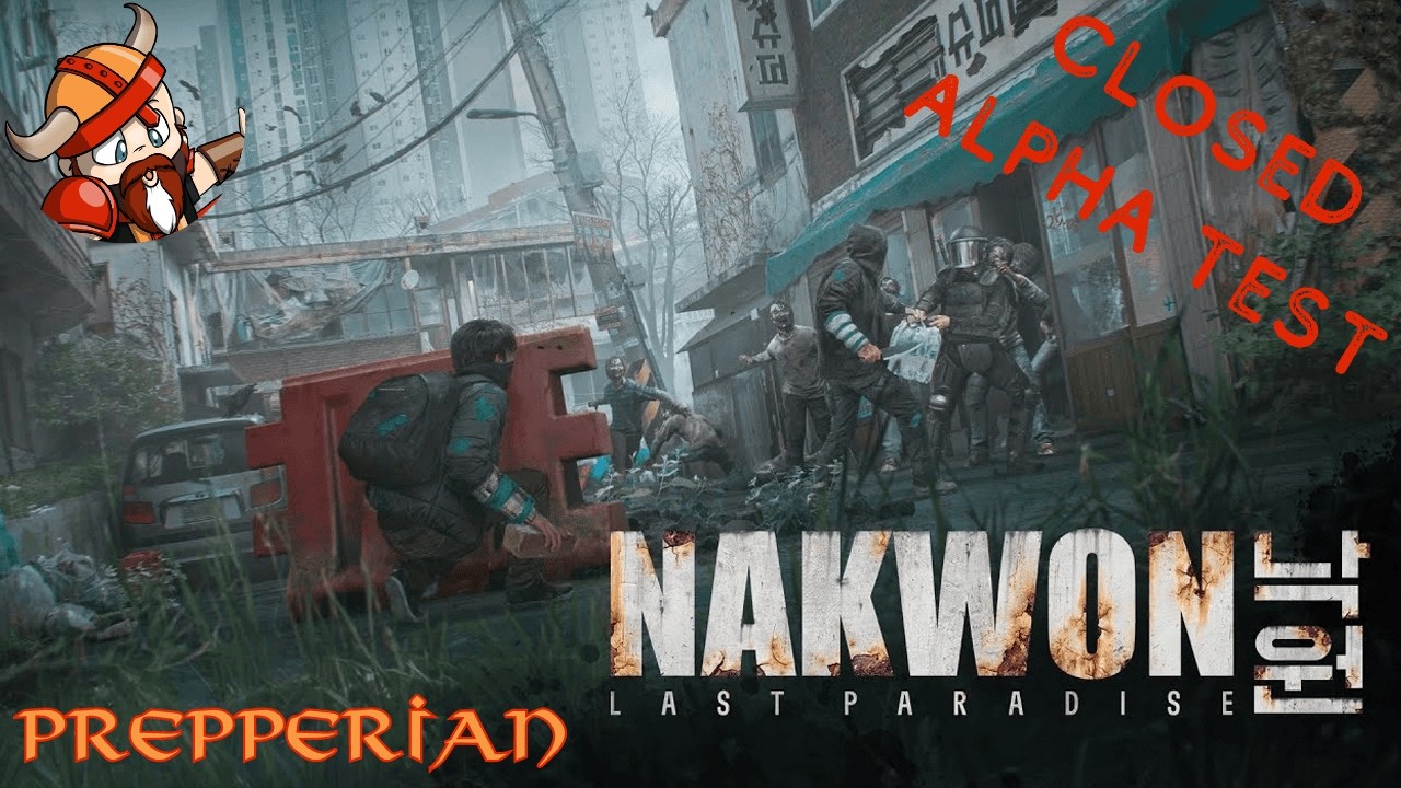 #FearFriday light – NAKWON: Last Paradise CLOSED ALPHA | Zombies, Survival & Maybe Less Screaming