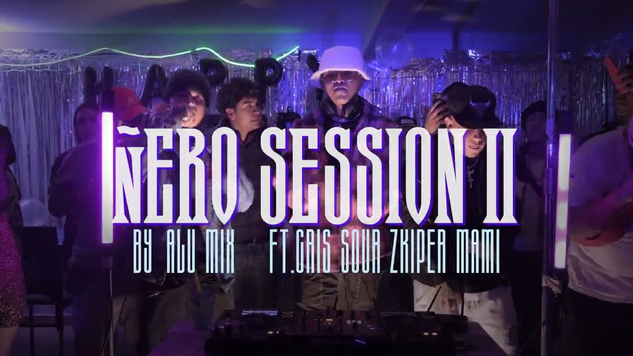 Alu Mix, @crissour  & @ZkiperMami  - Ñero Session 2 (Video Oficial)