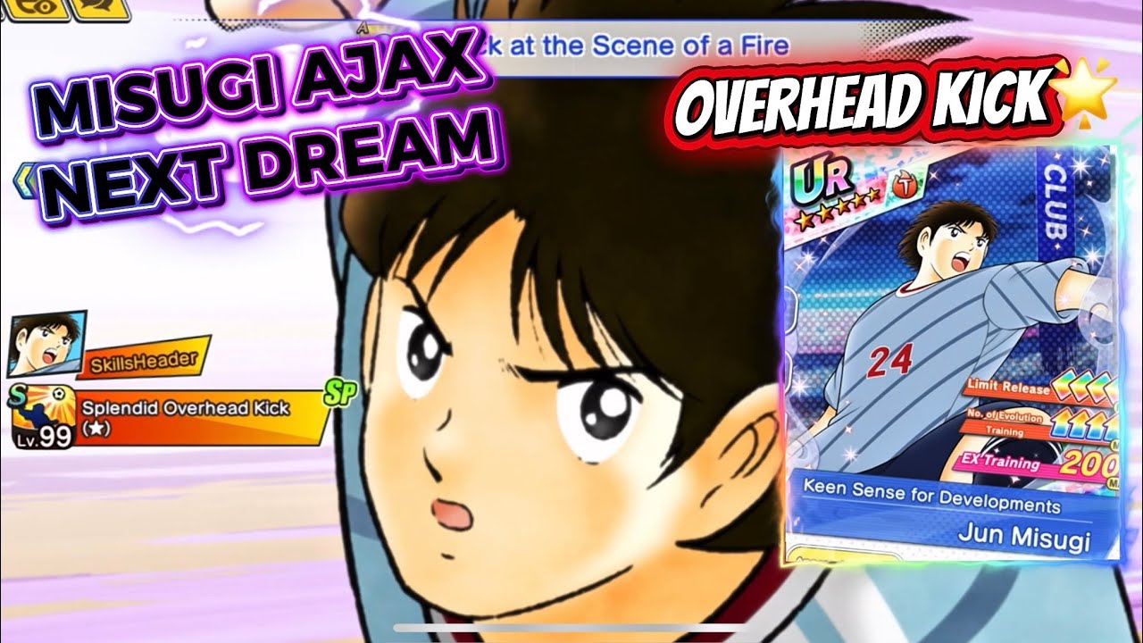 REVIEW MISUGI AJAX NEXT DREAM WITH OVERHEAD KICK🌟 VS KEN SUPERSTARS. CAPTAIN TSUBASA DREAM TEAM