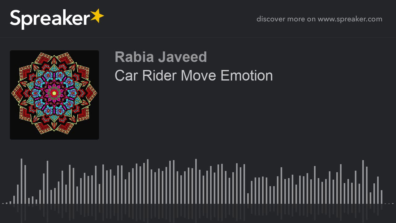 Car Rider Move Emotion