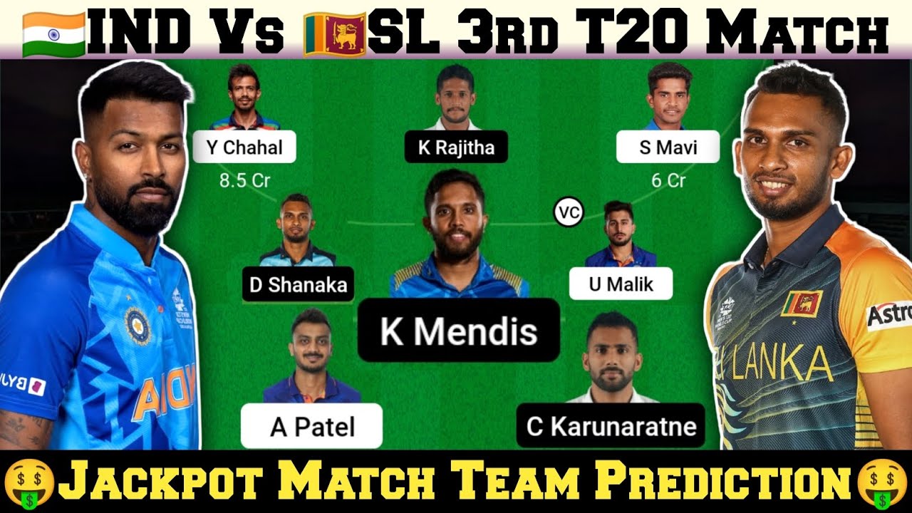 IND vs SL Dream11 Prediction, India vs Sri Lanka 3rd T20, SL vs IND Dream11 Team Of Today Match
