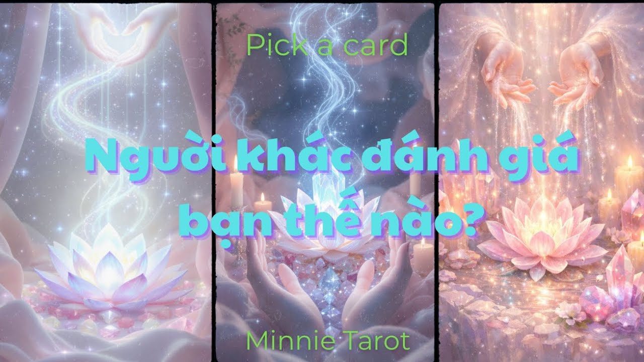 😱👀 Người khác đánh giá bạn như thế nào ? | Minnie Tarot 