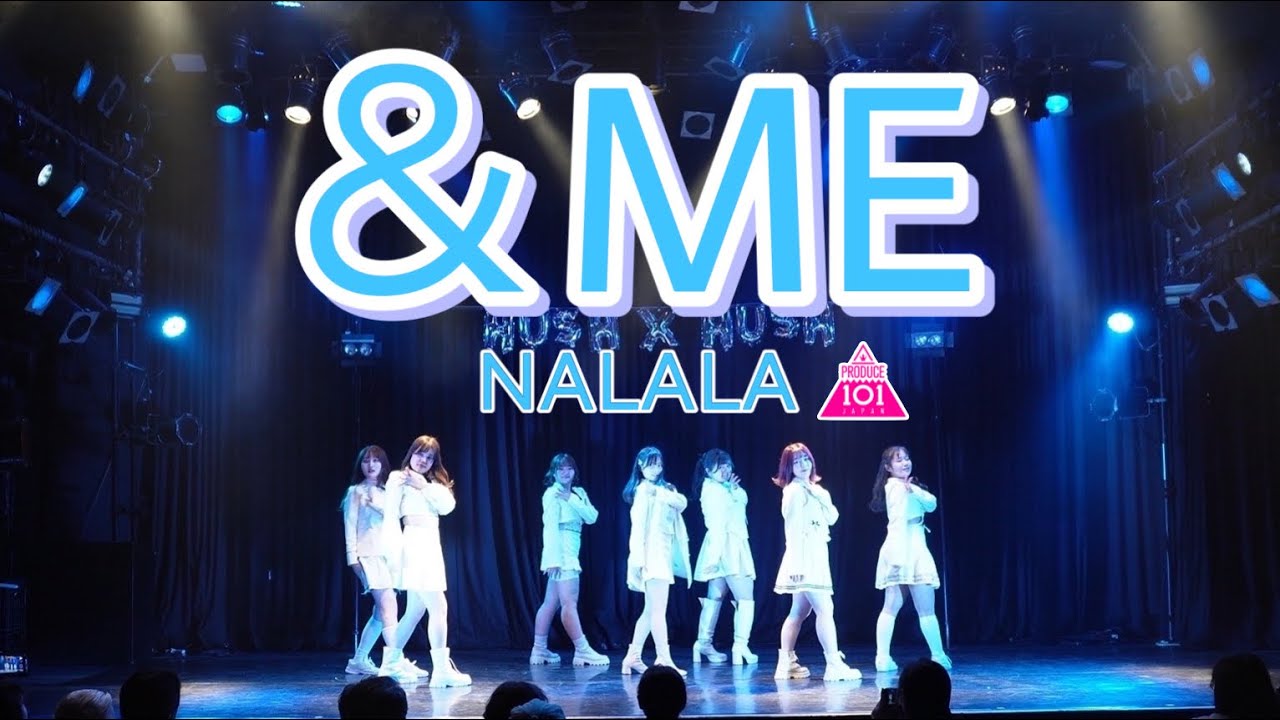 【キャパルボライブ】&ME - NALALA
