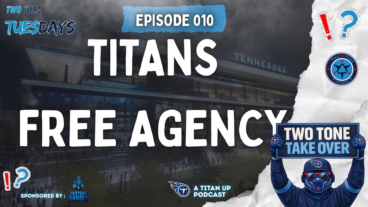 TITANS FREE AGENCY DAY 1 | DA2TONE BANDIT 