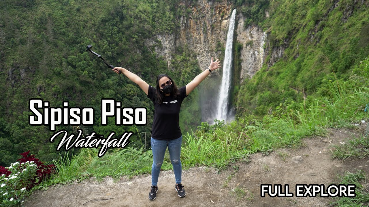 AIR TERJUN SIPISO PISO |Full Explore
