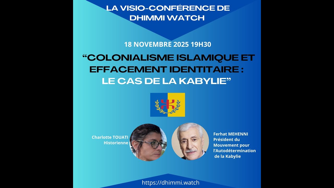 Colonialisme islamique et effacement identitaire le cas Kabyle Pt Ferhat Mehenni  Version intégrale.