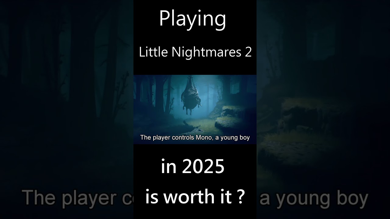 Playing Little Nightmares 2 in 2025 is worth it