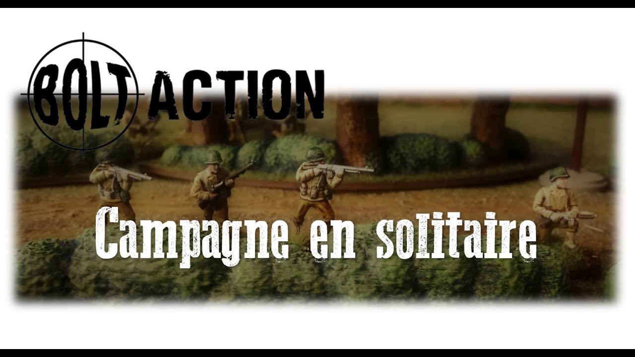 Bolt Action - Campagne Saint Eden (introduction au jeu)