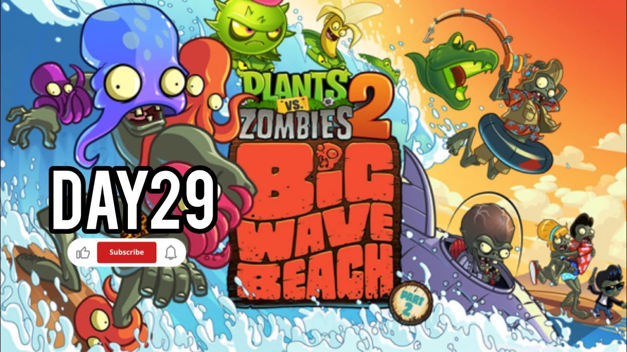 Plant vs zombies2 | Big Wave Beach Day 29 |Mobile Game Play 2026 |