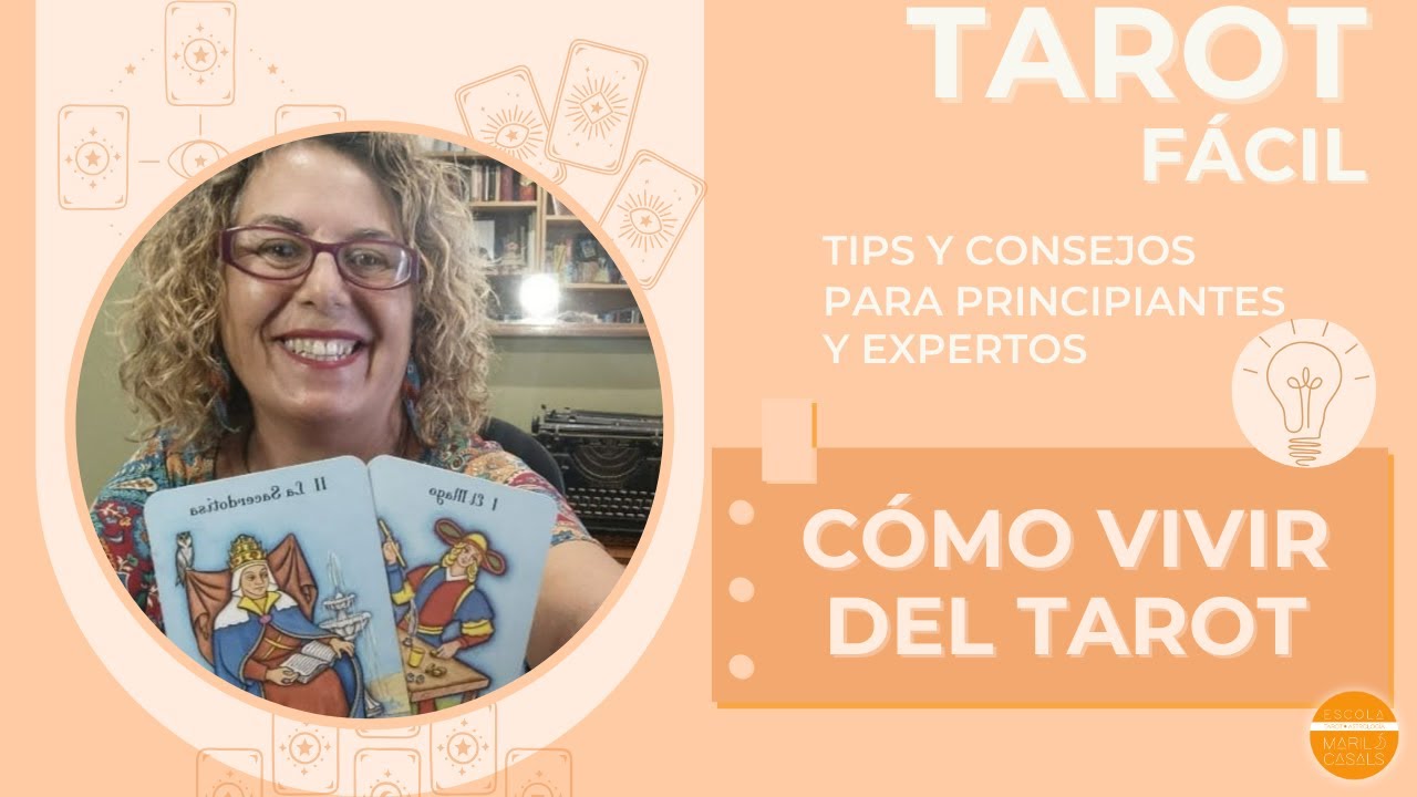 C&oacute;mo vivir del Tarot | Herramientas y Gesti&oacute;n de la Consulta de Tarot