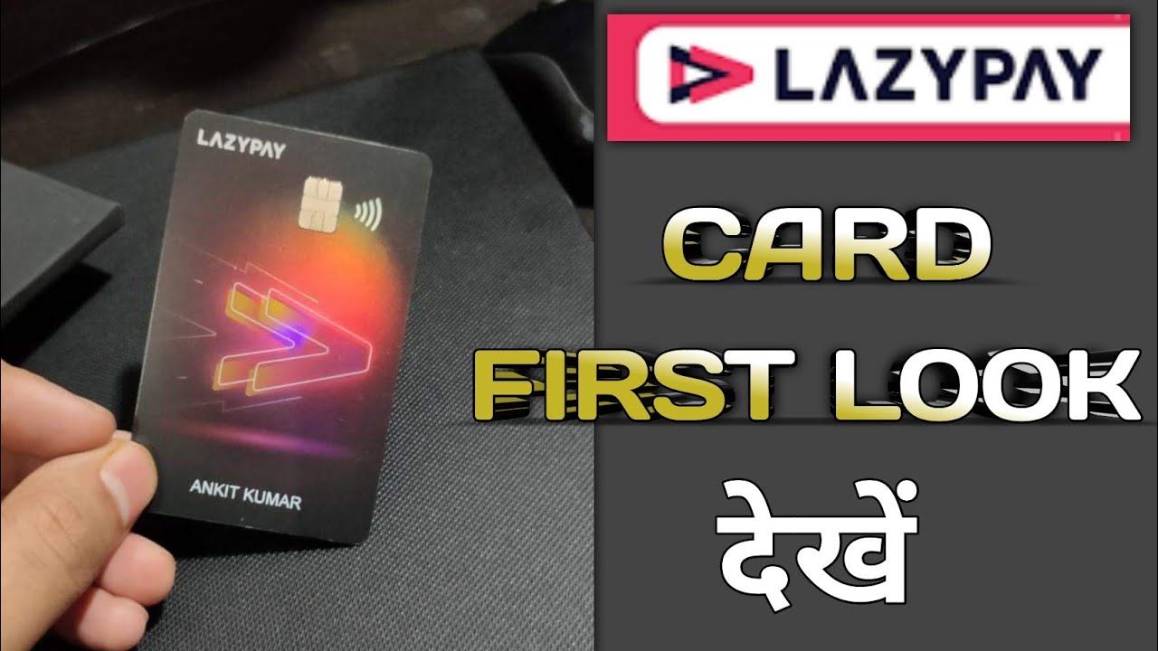 LazyPay Later Credit Card First Look | How To Apply & Activate LazyPay Card